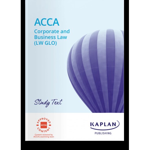 ACCA F4 (LW GLO) Corporate and Business Law TEXTBOOK 2022-2023